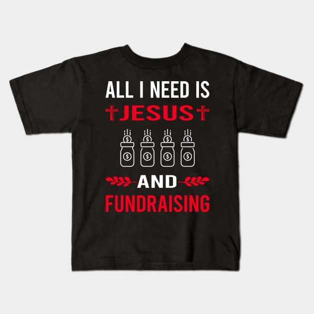 I Need Jesus And Fundraising Fundraiser Kids T-Shirt by Bourguignon Aror